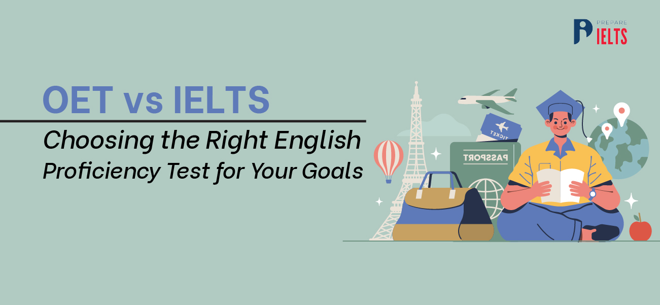 OET vs IELTS English Proficiency Test