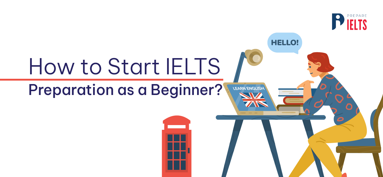 How to start IELTS preparation