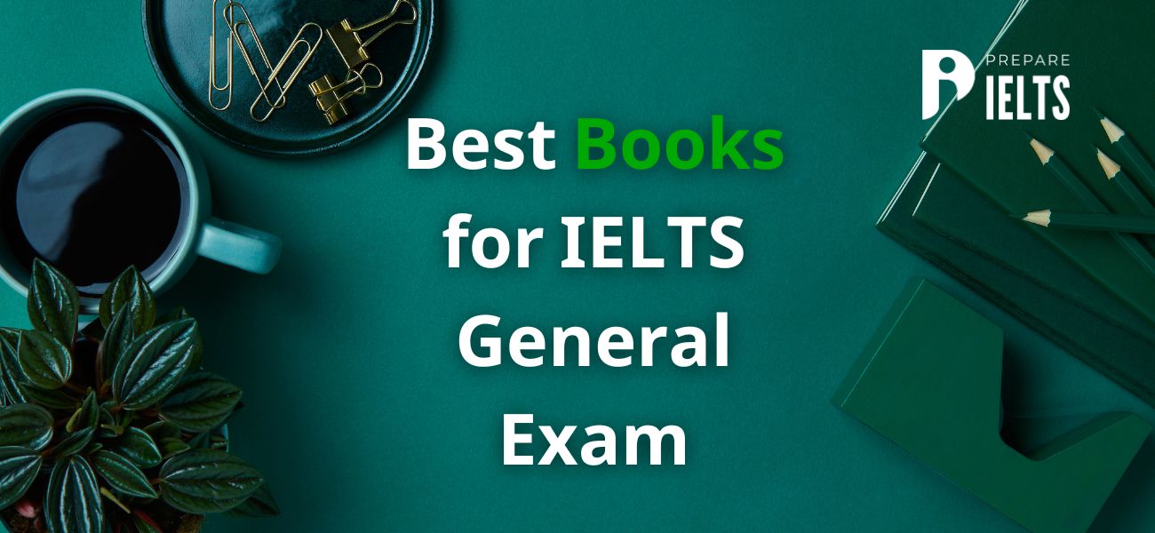 Best Books for IELTS General Exam