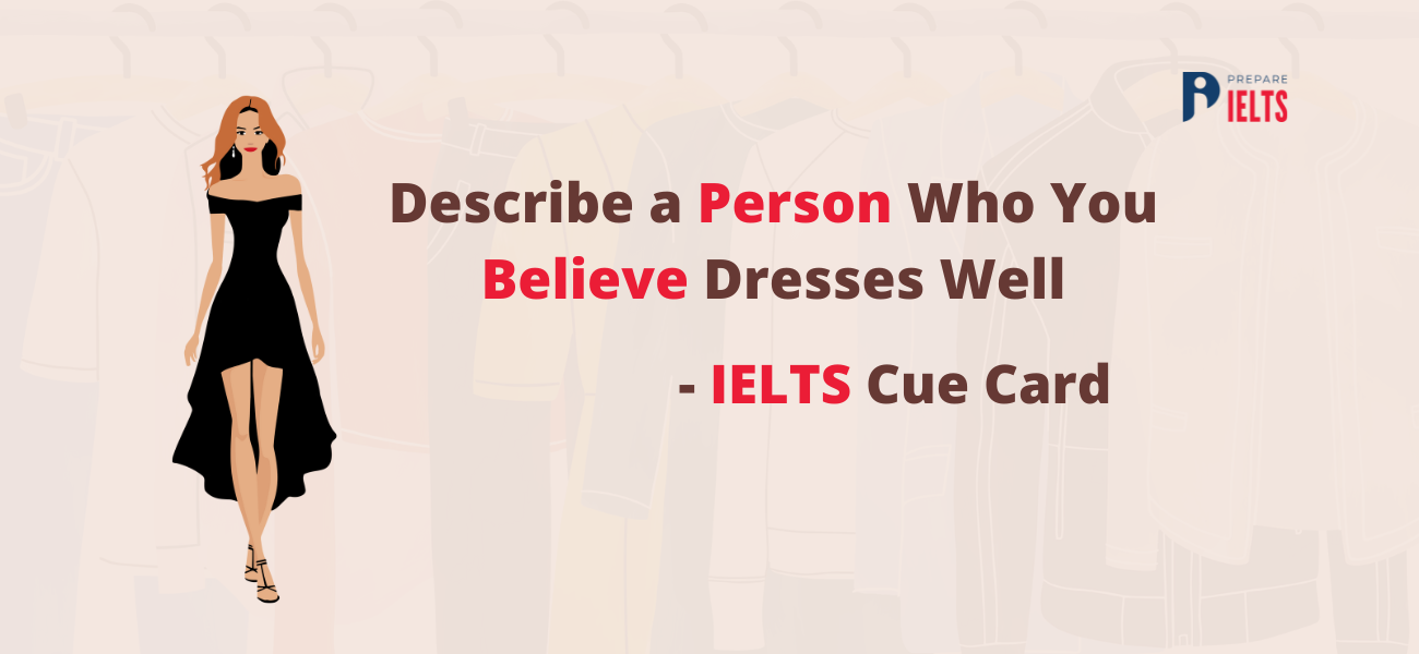 Describe a person who you believe Dresses well