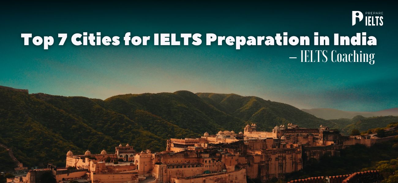 Top_7_Cities_for_IELTS_Preparation_in_India_–_IELTS_Coaching.jpg