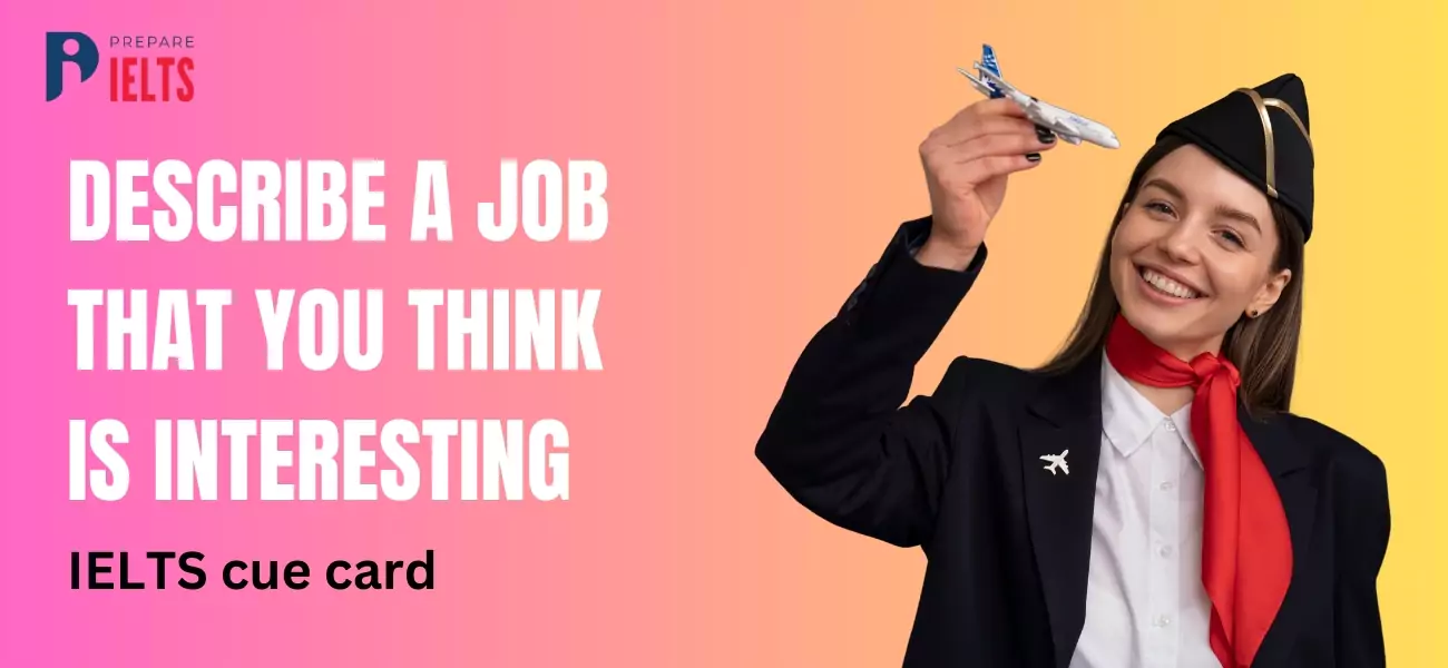 Describe a Job That You Think Is Interesting