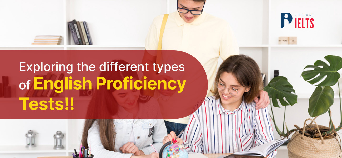 Exploring the Different Types of English Proficiency Tests