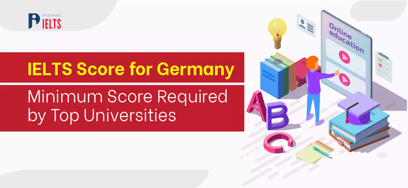 IELTS Score for Germany: Minimum Score Required by Top Universities