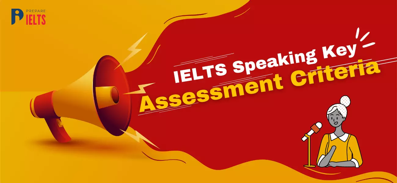 IELTS Speaking Key Assessment Criteria
