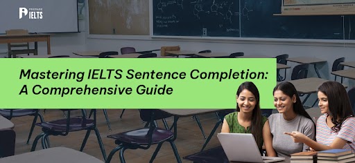 Mastering IELTS sentence completion