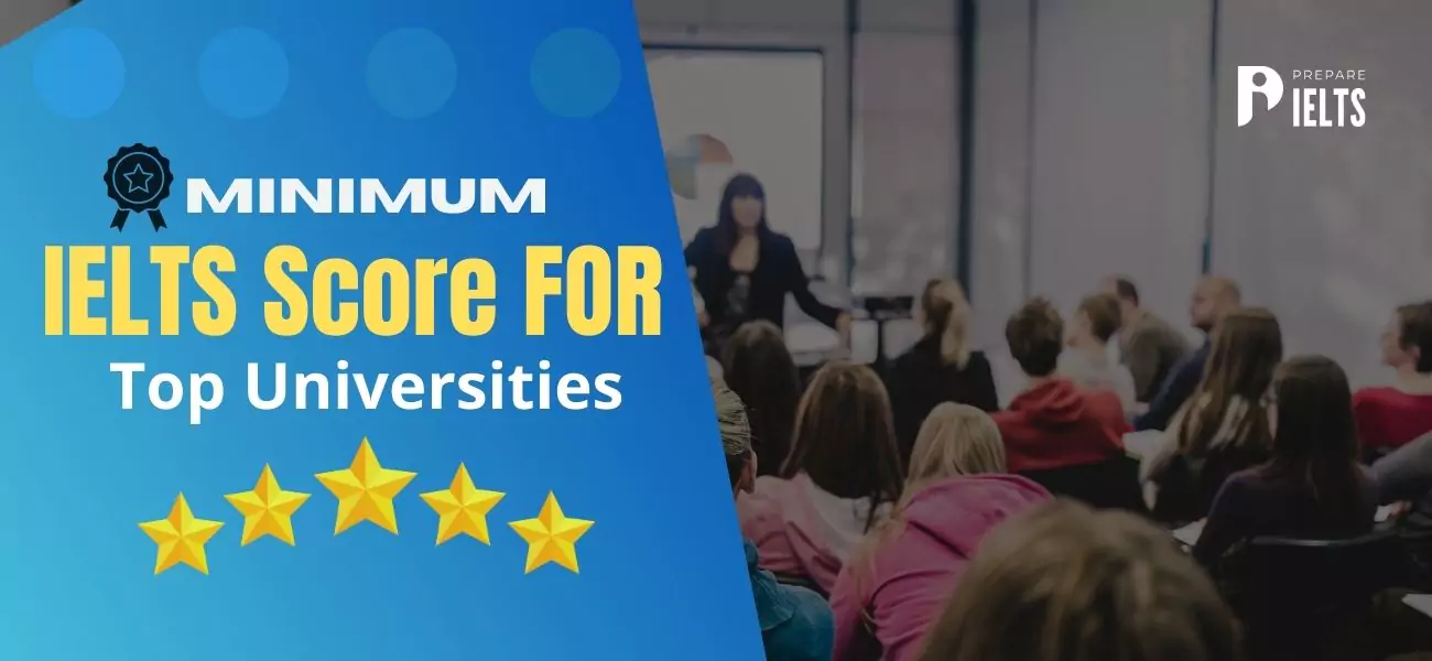 minimum-ielts-score-for-top-universities.webp