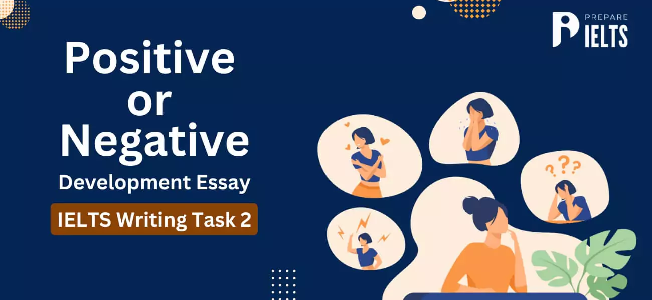 Positive or Negative Development Essay