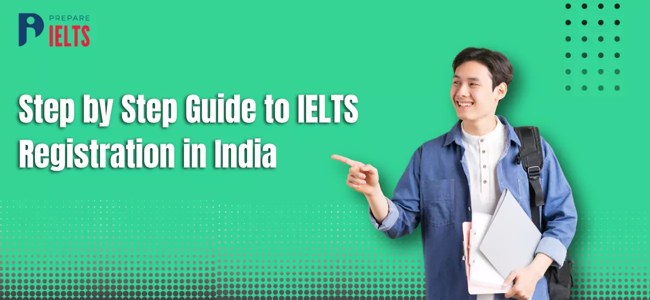 step-by-step-guide-to-registering-for-the-ielts-exam-in-india.webp