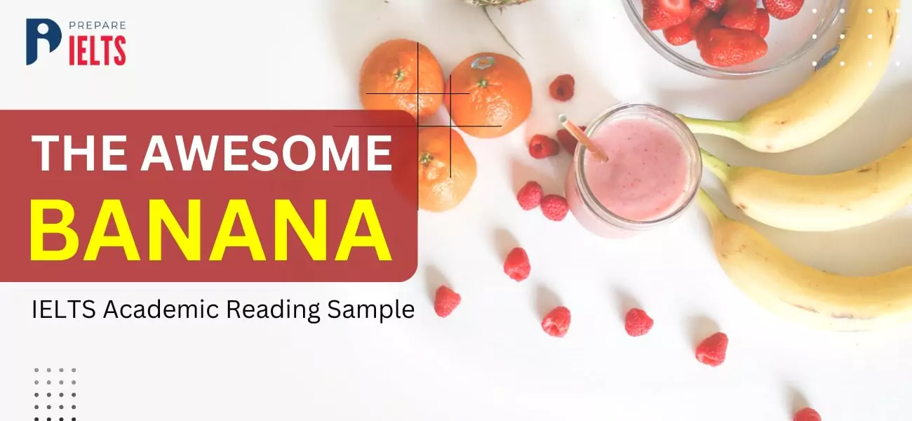 The Awesome Banana- IELTS Academic Reading Sample