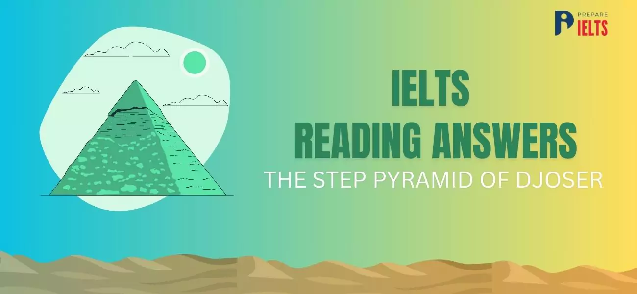 the-step-pyramid-of-djoser-ielts-reading-answers.webp