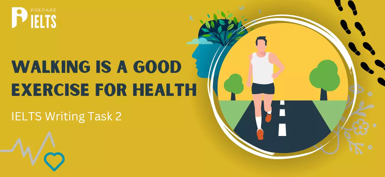 walking-is-a-good-exercise-for-health-ielts-writing-task-2.webp